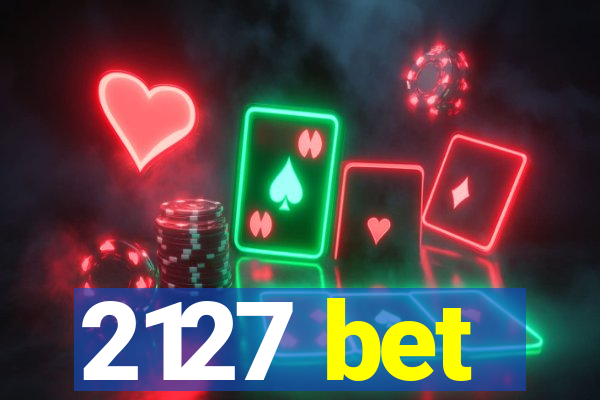 2127 bet